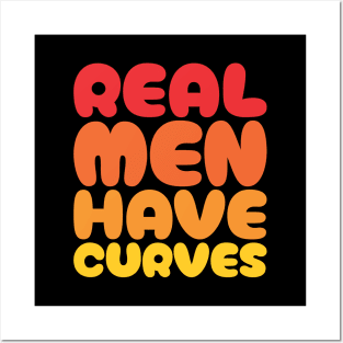 Real Men Have Curves - Funny Dad Posters and Art